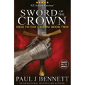 Sword of the Crown: Large Print Edition