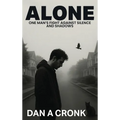 Alone: One Man's Fight Against Silence and Shadows