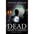 Dead Man's Hand: Forger's Book 1
