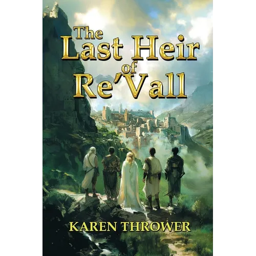 The Last Heir of Re'Vall
