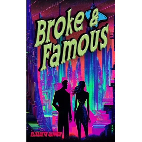Broke and Famous