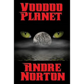 Voodoo Planet: A Positronic Book