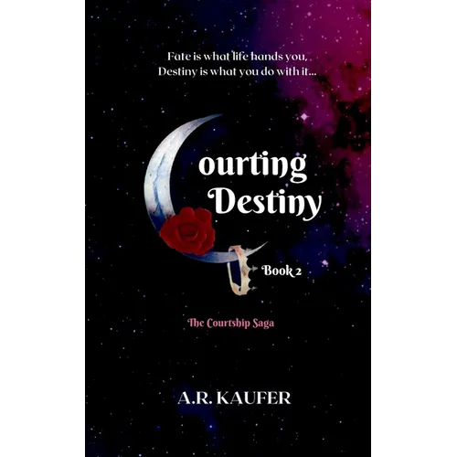 Courting Destiny