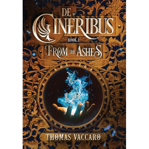 De Cineribus: From the Ashes