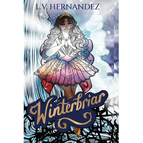 Winterbriar: A Nutcracker Retelling