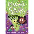 Maggie Sparks and the Monster Baby: Book 1
