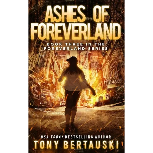 Ashes of Foreverland: A Science Fiction Thriller
