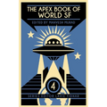 The Apex Book of World SF: Volume 4