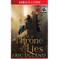 On a Throne of Lies: A Gamelit/LitRPG Adventure