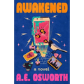 Awakened