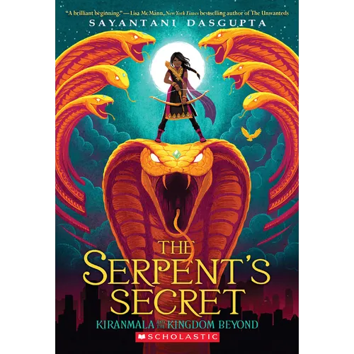 The Serpent's Secret (Kiranmala and the Kingdom Beyond #1)