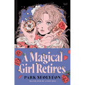A Magical Girl Retires