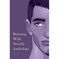 Running Wild Novella Anthology, Volume 6: Part 2