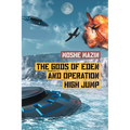 The Gods of Eden and Operation High Jump