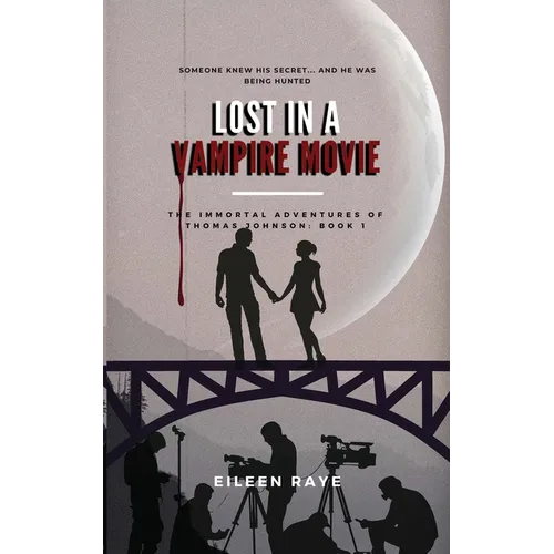Lost in a Vampire Movie