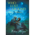 Who Lost, I Found: Stories