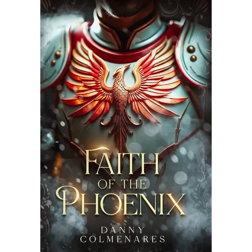 Faith of the Phoenix