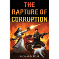 The Rapture of Corruption