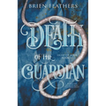 Death of the Guardian