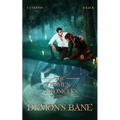 Demon's Bane: The Numen Chronicles Volume Four
