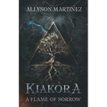 Kiakora: A Flame of Sorrow