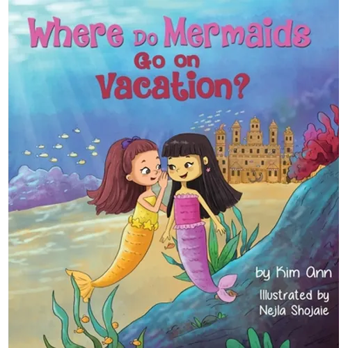 Where Do Mermaids Go on Vacation?