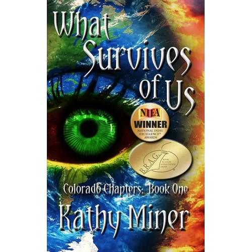 What Survives of Us: Colorado Chapters Book One
