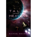 Tales from the Heavens: Our future in space