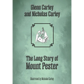 The Long Story of Mount Pester