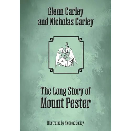 The Long Story of Mount Pester