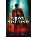 Neon Nothing