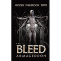 The Bleed 3: Armaggedon
