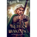 An Archer's Awakening