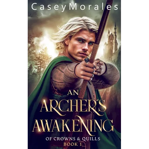 An Archer's Awakening