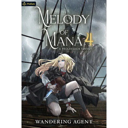 Melody of Mana 4: A Progression Fantasy