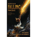 The Epic Tale of Falling From Grace