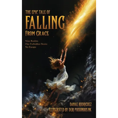 The Epic Tale of Falling From Grace