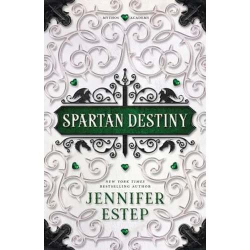 Spartan Destiny: A Mythos Academy Novel