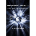 Symphony in a Minor Key: Science Fiction Tales of Time and Space