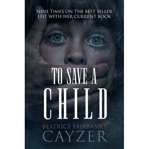 To Save A Child