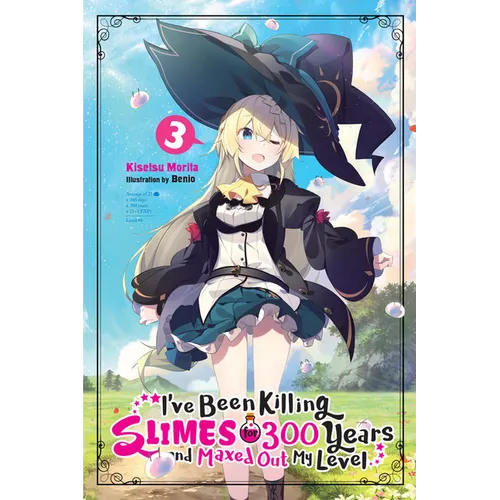 I've Been Killing Slimes for 300 Years and Maxed Out My Level, Vol. 3: Volume 3
