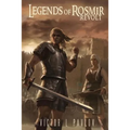 Legends of Rosmir: Revolt