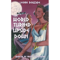 The World Turned Upside Down