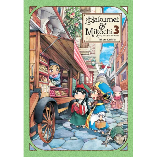 Hakumei & Mikochi: Tiny Little Life in the Woods, Vol. 3