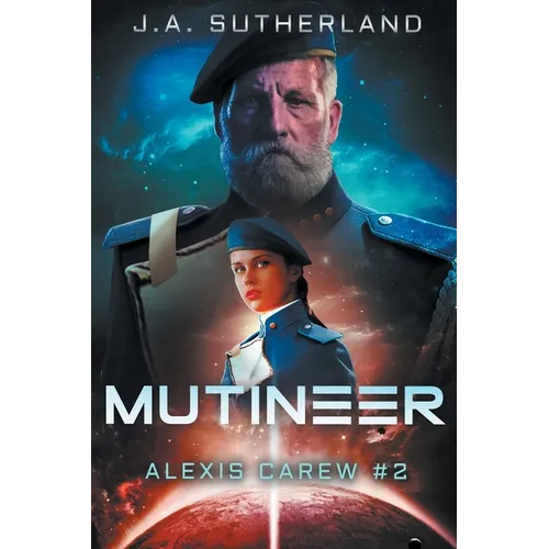 Mutineer: Alexis Carew #2