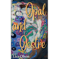 Opal and Oestre