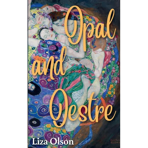 Opal and Oestre