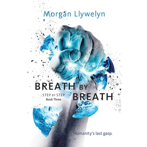 Breath by Breath: Book Three Step by Step