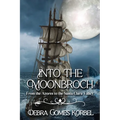 Into the Moonbroch: From the Azores to the Santa Clara Valley