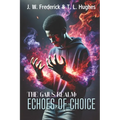 The Gaius Realm: Echoes of Choice